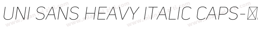 Uni Sans Heavy Italic CAPS字体转换